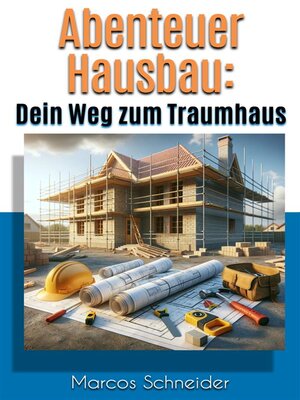 cover image of Abenteuer Hausbau  -